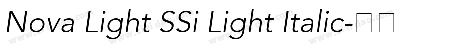 Nova Light SSi Light Italic字体转换